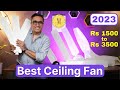 Best Ceiling Fan 2023 🇮🇳 Best Ceiling Fan Under 1500 ⚡ Best BLDC Fan in India 2023