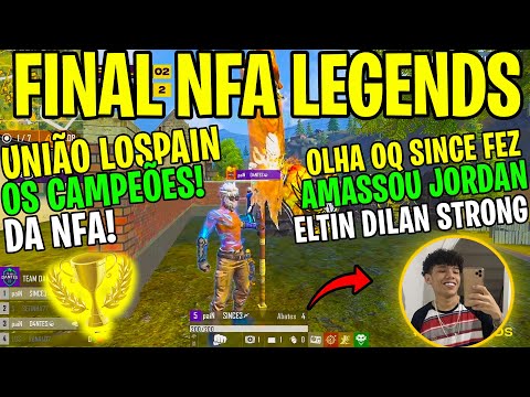 FINAL NFA LEGENDS - LOSPAIN GRANDE VENCEDORA! SINCE FEZ A MELHOR JOGADA DA NFA! AMASSOU E FARPOU!
