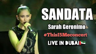 Sarah Geronimo - SANDATA | This I5 Me concert in Dubai🇦🇪 Part 6