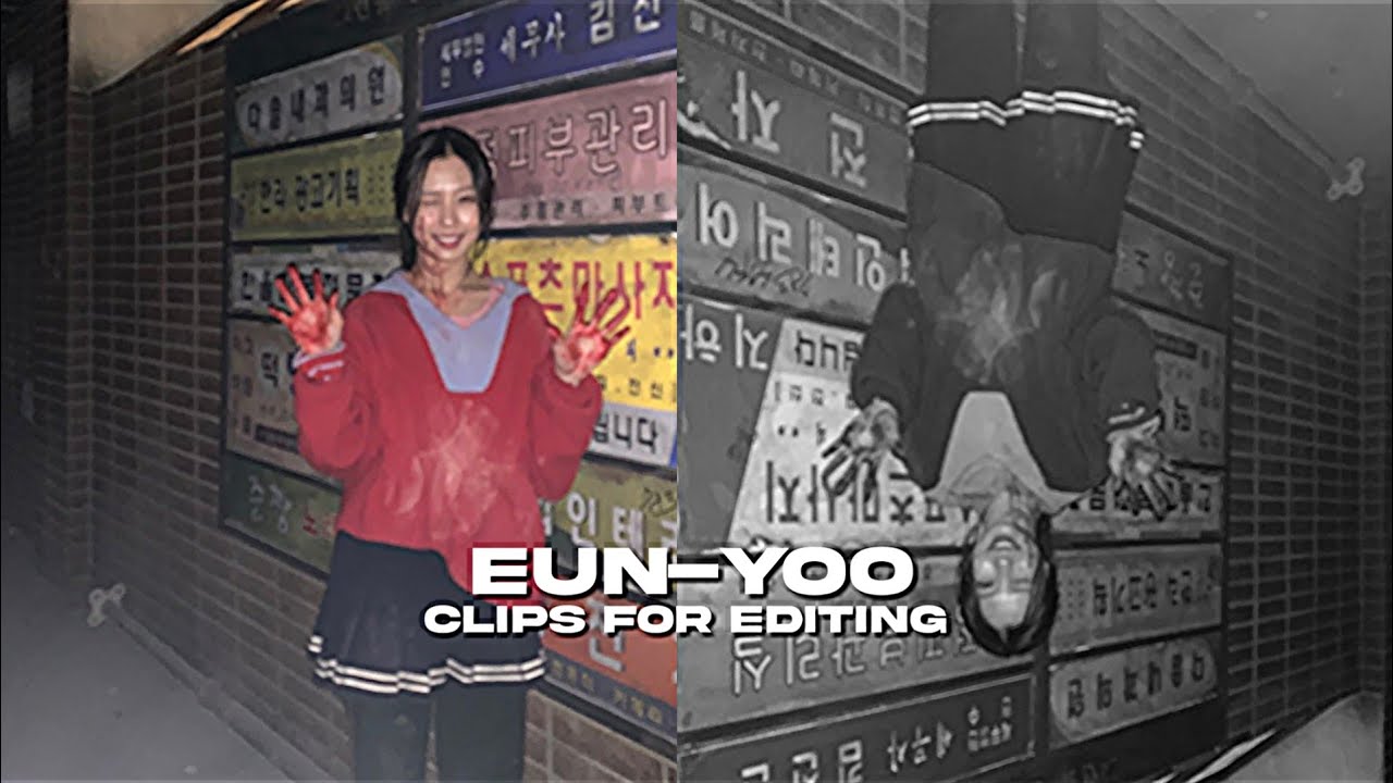 eunyoo clips for editing
