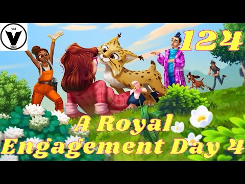 Lily's Garden Day 124 Complete Story - A Royal Engagement Day 4