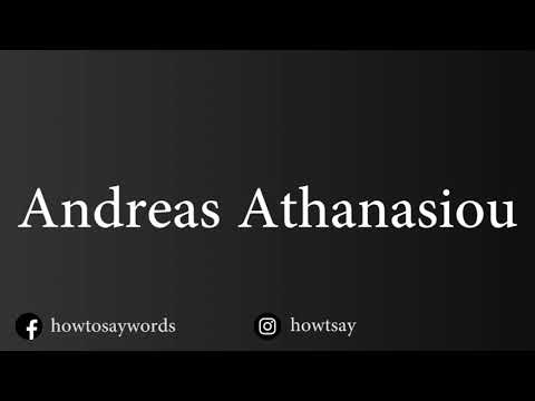 How To Pronounce Andreas Athanasiou