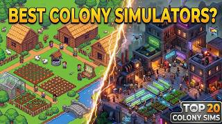 20 Colony Simulators You NEED To Play Right Now