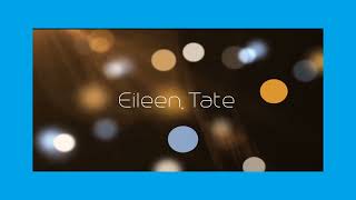 Eileen Tate - appearance