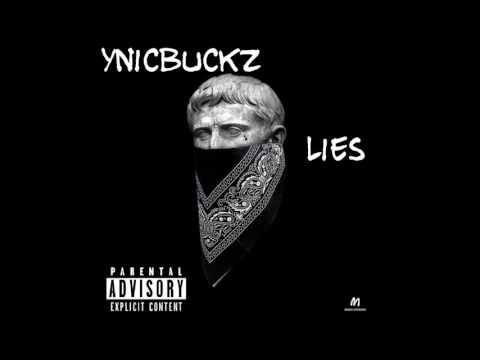 Ynicbuckz - Lies