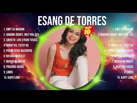Esang de Torres 2024 ~ Esang de Torres Full Album ~ Esang de Torres OPM Full Album