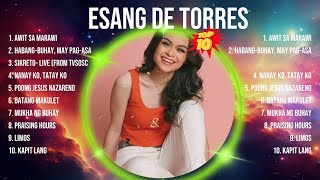 Esang de Torres 2024 ~ Esang de Torres Full Album ~ Esang de Torres OPM Full Album