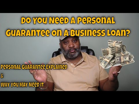 , title : 'Do You Need A Personal Guarantee On A Business Loan? - Explained & Why You May Need It'