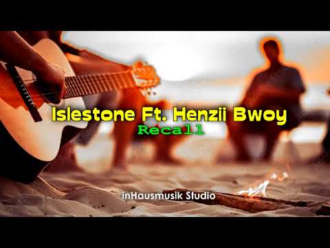 Islestone Feat. Henzii Bwoy - Recall_2024_Official Audio 2024
