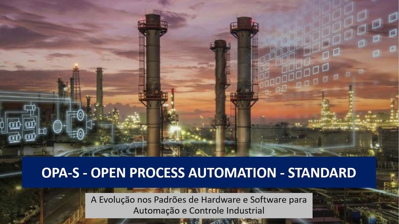 OPA-S   OPEN PROCESS AUTOMATION - STANDARD