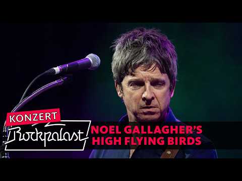Noel Gallagher’s High Flying Birds live | Düsseldorf 2023 | Rockpalast