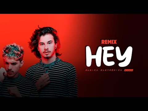 HEY - Almanac, DENNIS, DJ Jonatas Felipe | MUSICA ELETRÔNICA | By. Madellic [ REMIX 2022 ]