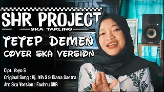 Download lagu SHR Project - Tetep Demen (cover SKA Version) mp3