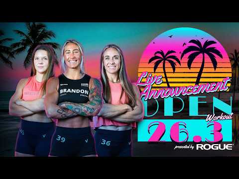 CrossFit Open  26.3 LIVE Announcement
