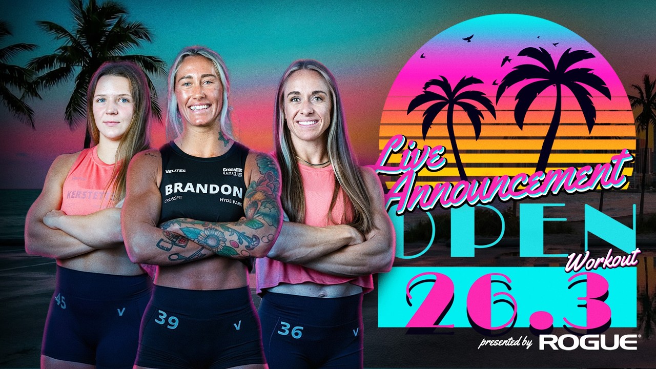 CrossFit Open  26.3 LVE Announcement