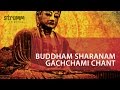 Buddham Saranam Gacchami I The Three Refuges Chant Buddha Dharma Sangha I Buddha Purnima Special