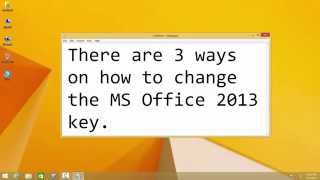 How to change Microsoft Office 2013 product key