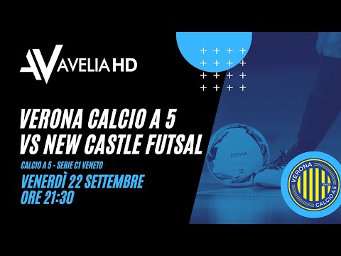 VERONA CALCIO A 5 vs NEW CASTLE FUTSAL - serie C1 veneto