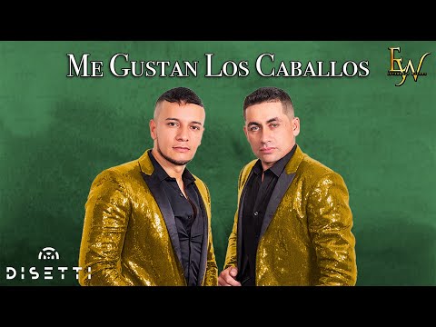 Esteban Y Wilson - Me Gustan Los Caballos (Audio)