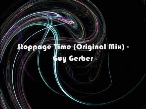 Stoppage Time (Dave Gardner & Sahar Z Hoaman Remix) - Guy Gerber