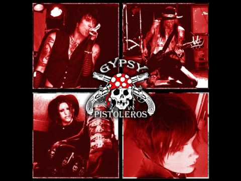 Gypsy Pistoleros - Forever Is Para Siempre