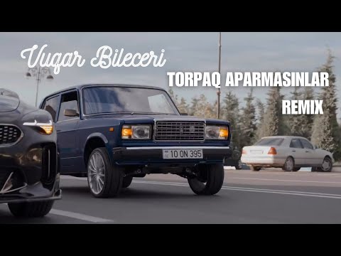 Vuqar Bileceri - Torpaqlar Aparmasinlar (ProBeats Remix) Trend 2024