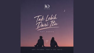 Download lagu Tak Lebih Dari Itu mp3