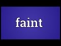 Faint Meaning