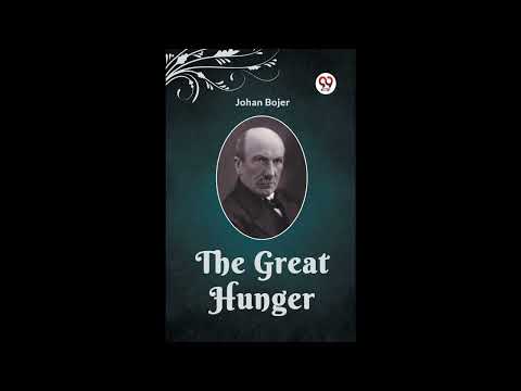 The Great Hunger Johan Bojer by Johan Bojer — free full audiobook