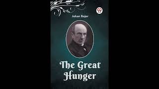 The Great Hunger Johan Bojer