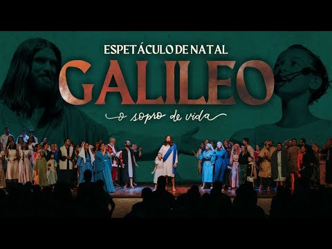 GALILEO |  ESPETÁCULO DE NATAL 2022
