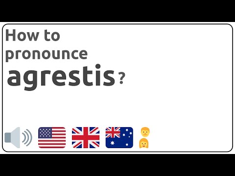 How to pronounce agrestis in english?