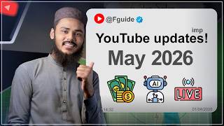 Latest Youtube Updates May 2026 | Live Stream, AI & Monetization Updat