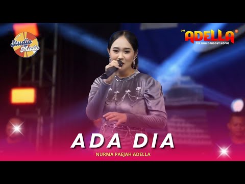 ADA DIA - Nurma Paejah Adella || OM ADELLA LIVE SEPULU BANGKALAN MADURA