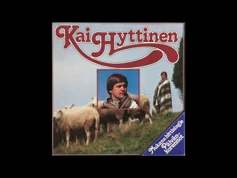 Kai Hyttinen - On Aika Mennyt Menojaan