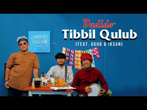 Dadido - Tibbil Qulub (feat. Ugho & Iksan) (Official Lyric Video)