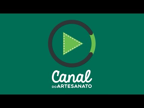 Canal do artesanato Ao Vivo 24 horas!
