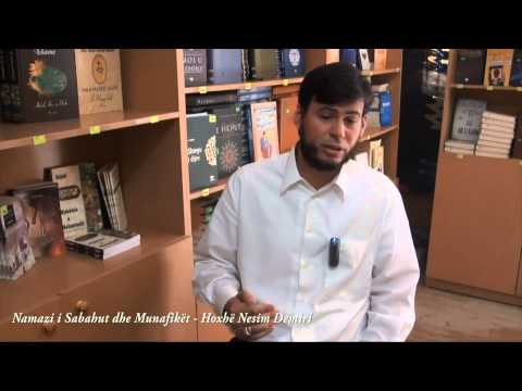 Namazi i Sabahut dhe Munafikët - Hoxhë Nesim Demiri