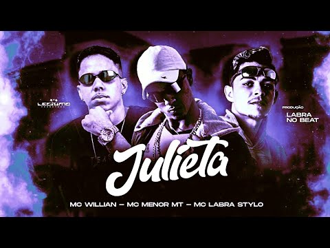 🔵🔴 BREGÃ FUNK MC WILLIAN, MC LABRA STYLO E MC MENOR MT - JULIETA - BREGA FUNK 2022