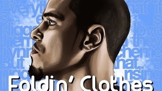 J Cole - Foldin Clothes [LYRICS HQ][Explicit]