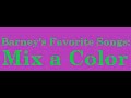 Barney S Favorite Songs Mix A Color