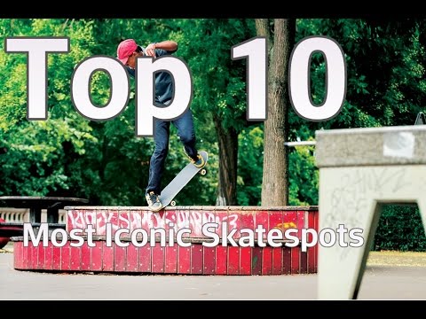 Top 10 Most Iconic Skatespots