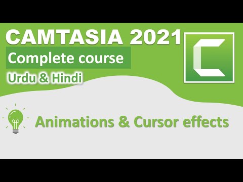 Animations and Cursor effects | Camtasia full course