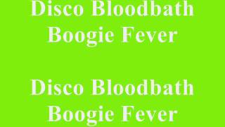 Alice cooper - Disco Bloodbath Boogie Fever lyrics