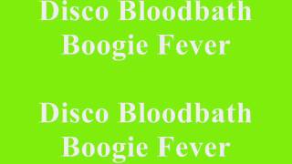 Alice cooper - Disco Bloodbath Boogie Fever lyrics