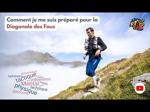 Diagonale des Fous 2023 - Tout sur ma préparation (conférence)