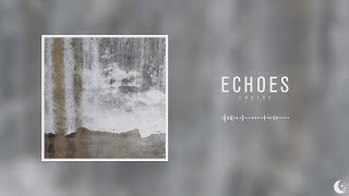 Echoes - Embers