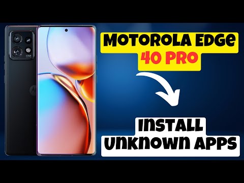 Motorola Edge 40 Pro Install Unknown Apps || How to install unknown apps from unknown sources