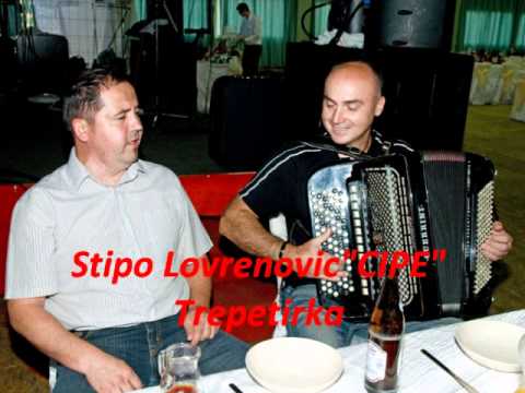 Stipo Lovrenovic Cipe-Trepetirka