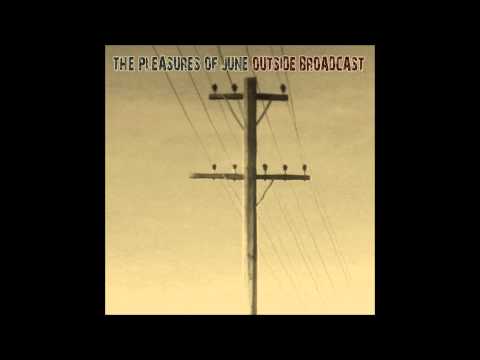 The Pleasures Of June - Annie